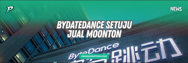 ByteDance setuju jual Moonton