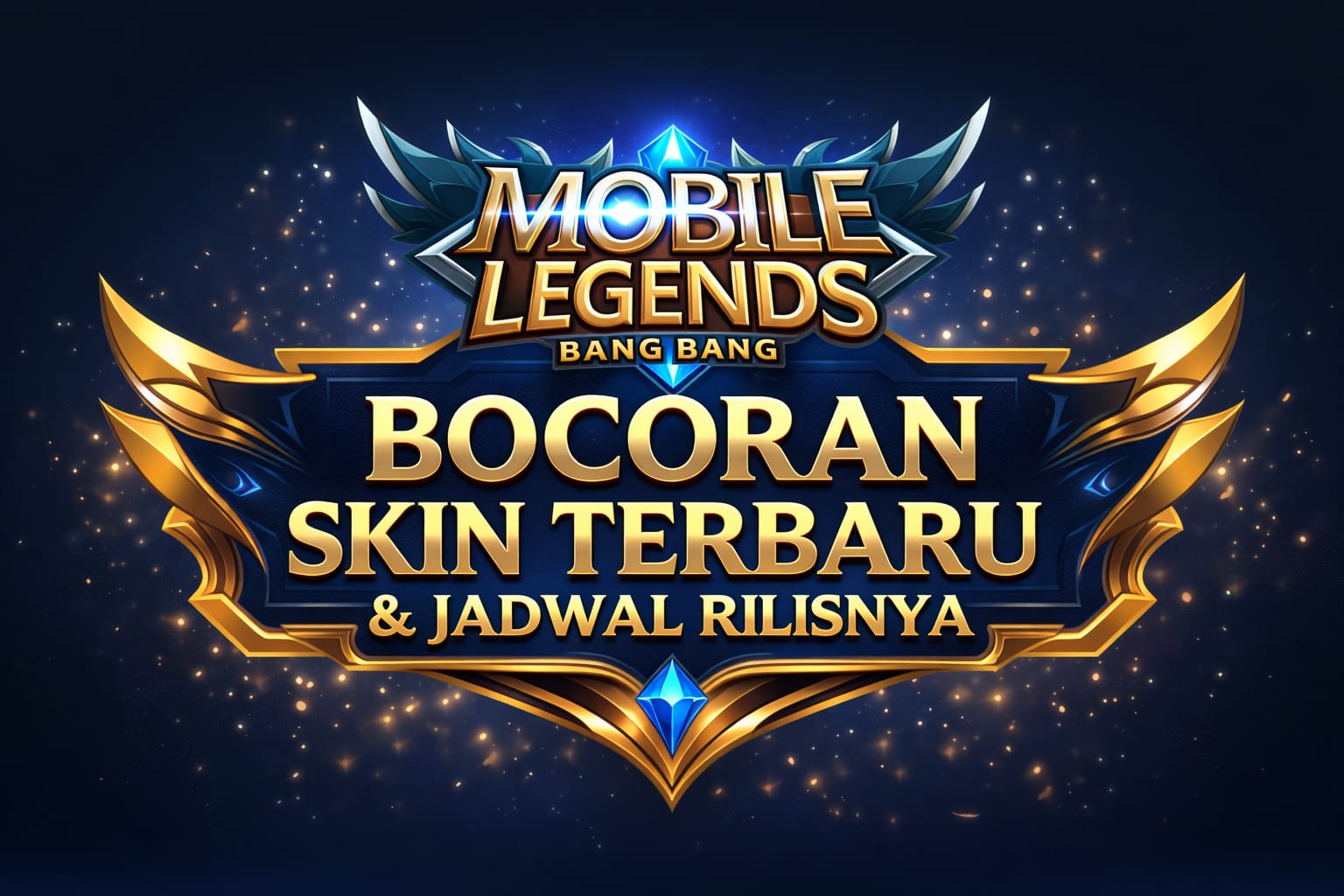 Bocoran Skin Mobile Legends Terbaru & Jadwal Rilisnya