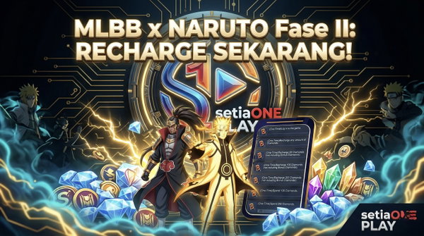 Ramaikan Event Recharge MLBB x Naruto Fase II di setiaONE PLAY: Dapatkan Token Gacha Tambahan!
