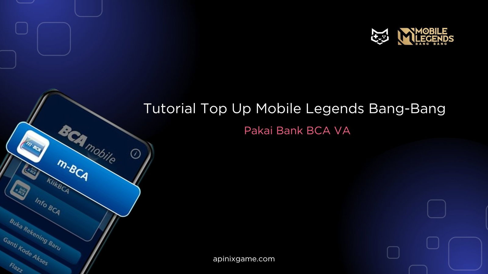 Tutorial Top Up Mobile Legend Pakai Bank BCA Virtual Account