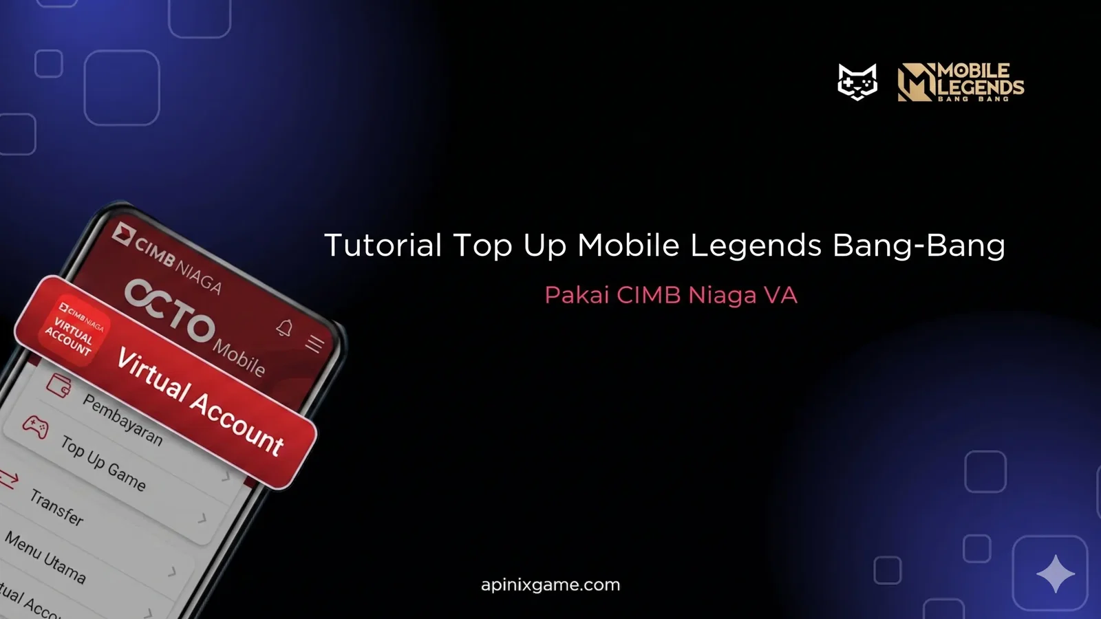 Tutorial Top Up Mobile Legend Pakai CIMB Niaga Virtual Account