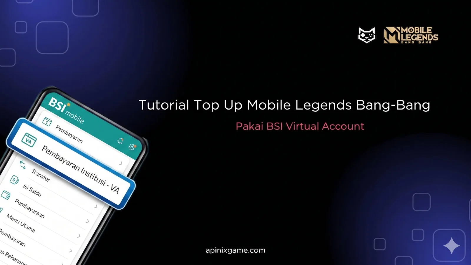 Tutorial Top Up Mobile Legend Pakai Bank BSI Virtual Account