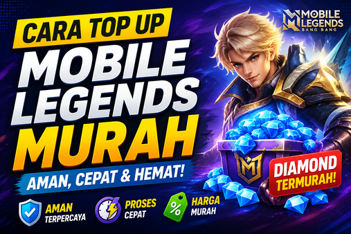 Cara Top Up Mobile Legends Murah Tanpa Menguras Dompet
