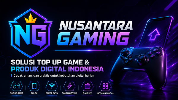 Nusantara Gaming - Top Up Game & Produk Digital Indonesia
