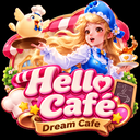 Hello Cafe : Dream Cafe
