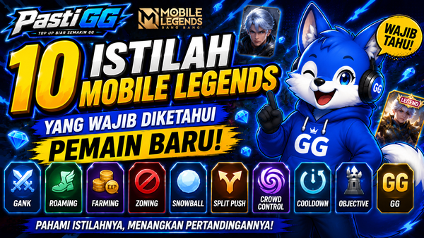 10 Istilah Mobile Legends yang Wajib Diketahui Pemain Baru