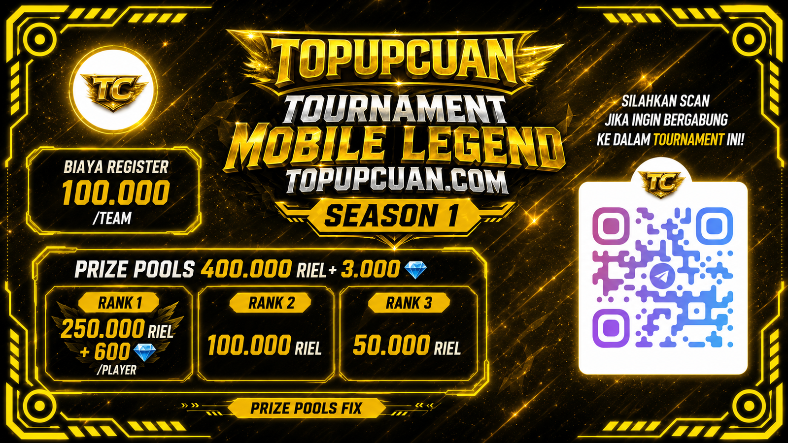 TOURNAMENT MOBILE LEGEND TOPUPCUAN.COM SEASON 1