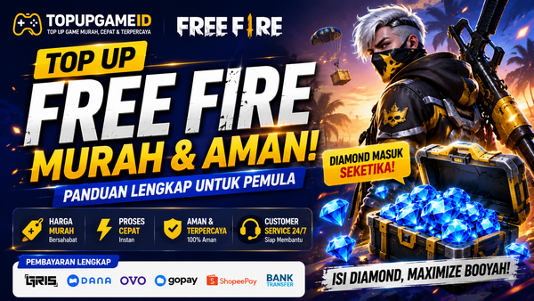 Top Up Free Fire Murah dan Aman: Panduan Lengkap untuk Pemula