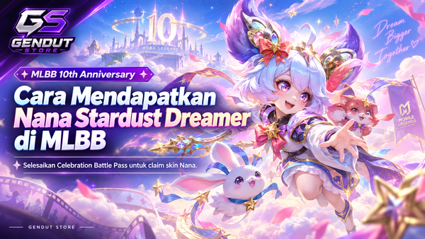 Cara Mendapatkan Nana Stardust Dreamer Gratis di MLBB