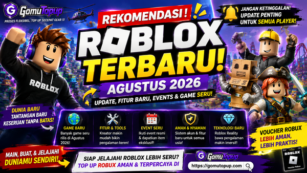 🎮 Roblox Agustus 2026: Update Terbaru yang Wajib Kamu Tahu!