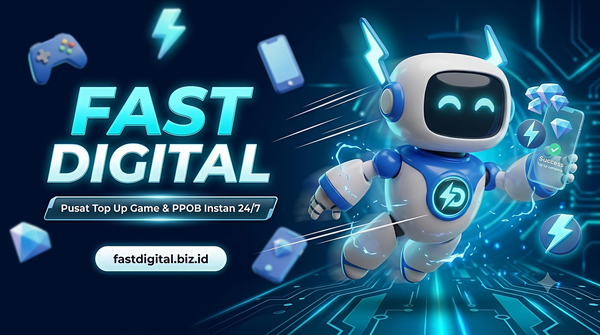 Fast Digital: Solusi Layanan Produk Digital & Top Up Game Super Cepat 24 Jam