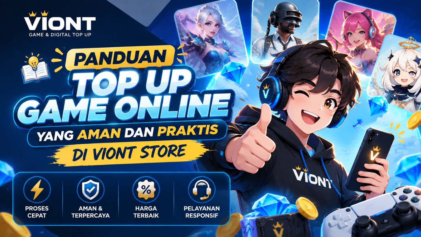 Panduan Top Up Game Online yang Aman dan Praktis di VIONT Store