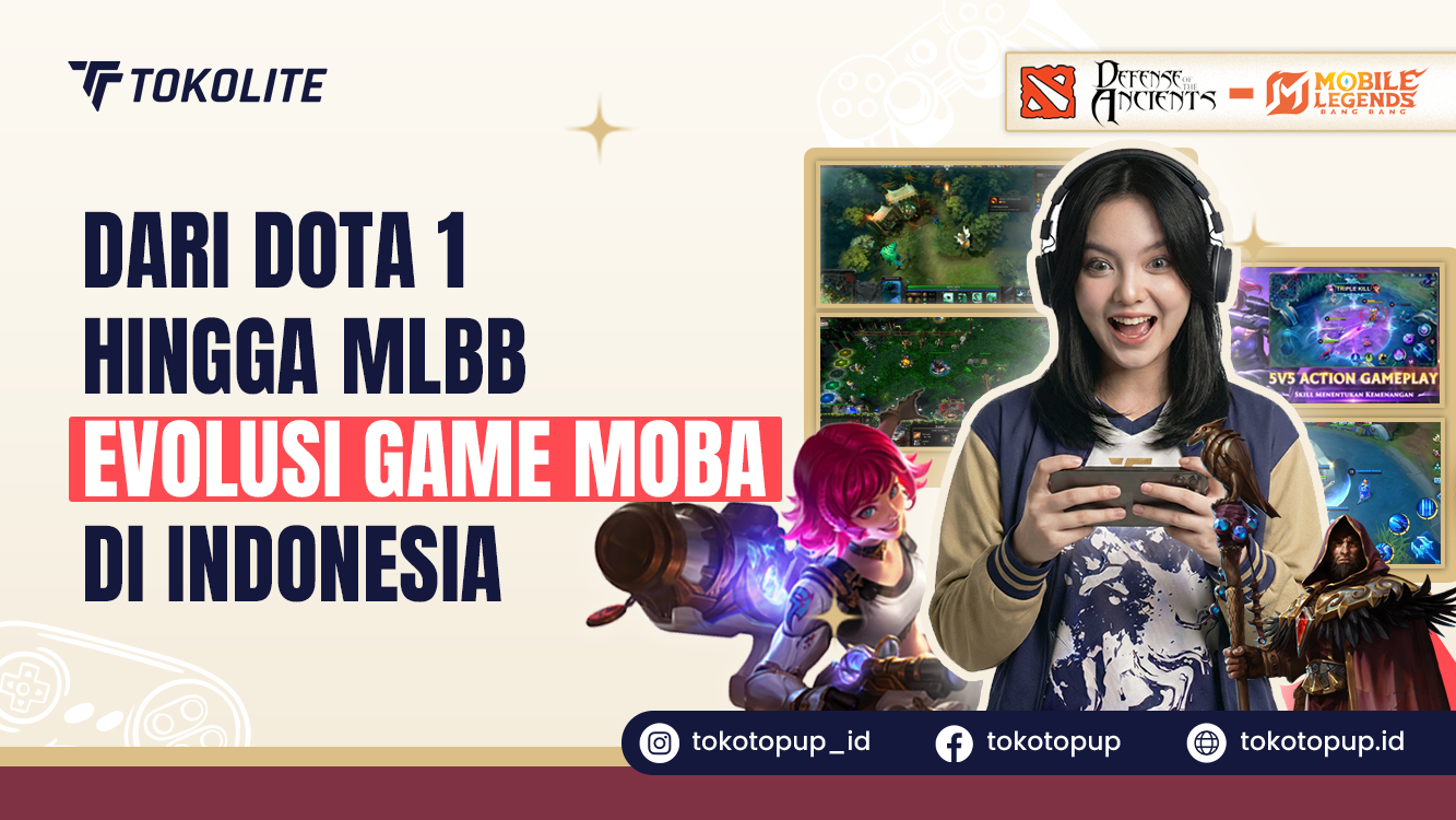 Dari Dota 1 Hingga MLBB, Evolusi Game MOBA di Indonesia