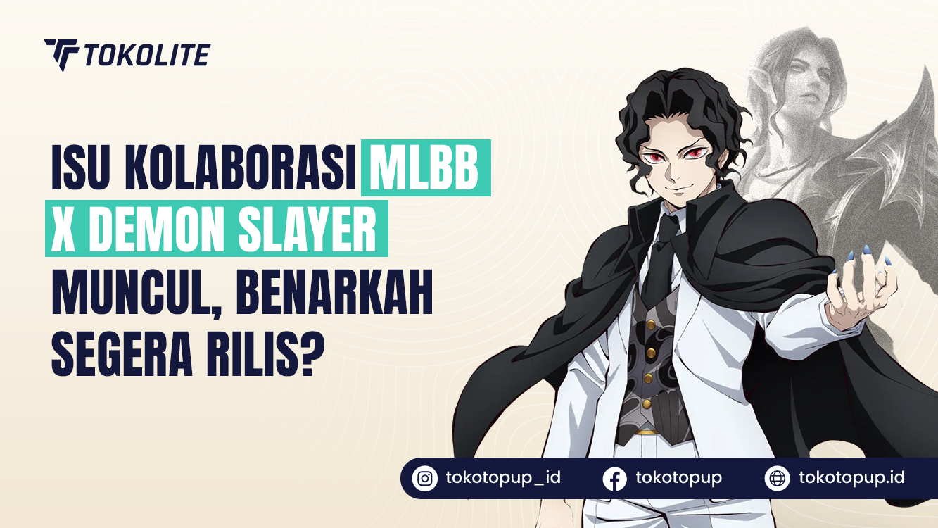 Isu Kolaborasi MLBB x Demon Slayer Muncul, Benarkah Segera Rilis?