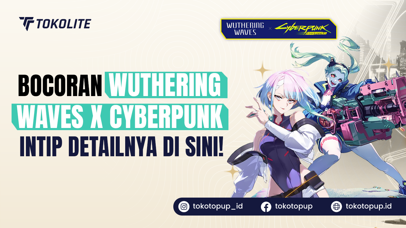 Bocoran Wuthering Waves × Cyberpunk, Intip Detailnya Di Sini!