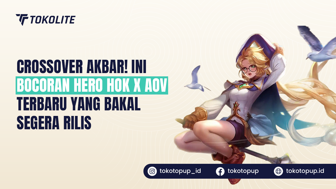 Crossover Akbar! Ini Bocoran Hero HOK x AOV Terbaru yang Bakal Segera Rilis