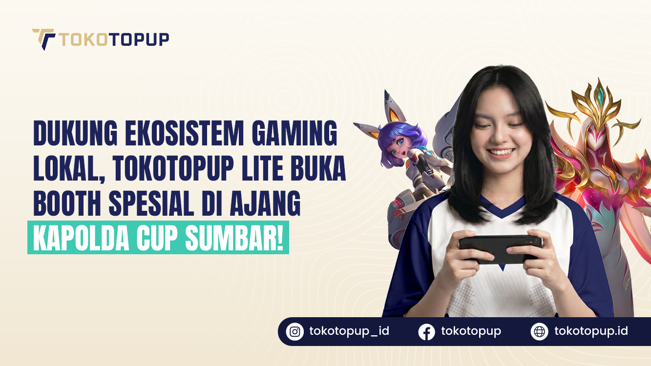 Dukung Ekosistem Gaming Lokal, Tokotopup Lite Buka Booth Spesial di Ajang Kapolda Cup Sumbar!
