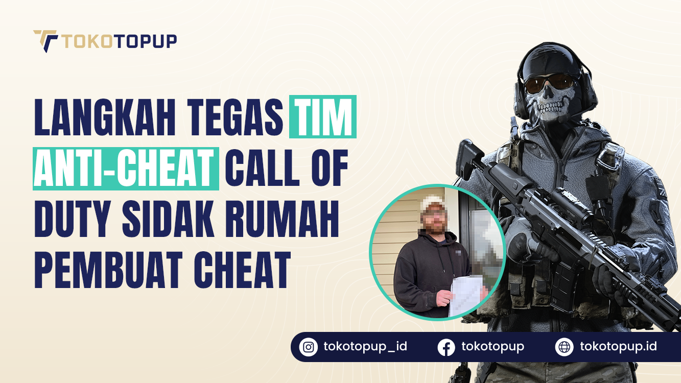 Langkah Tegas Tim Anti-Cheat Call of Duty Sidak Rumah Pembuat Cheat